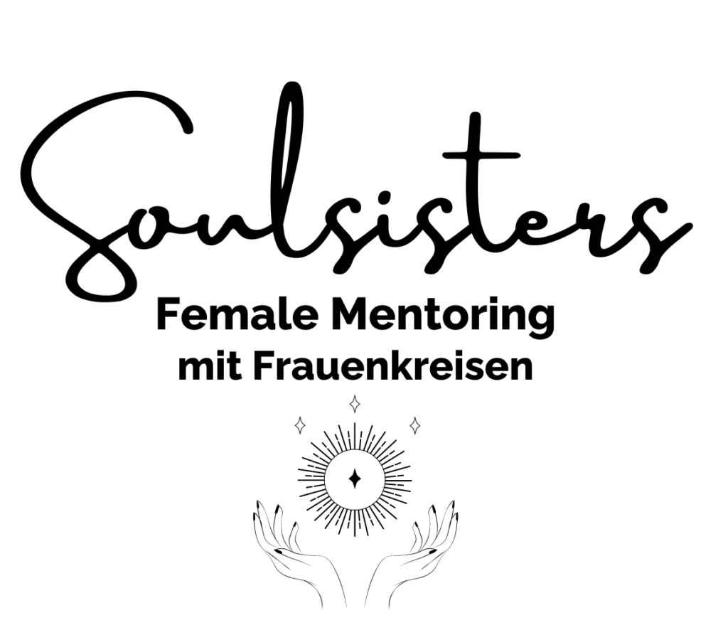 Soulsisters - Female Mentoring im Allgäu, Oberallgäu und Kempten